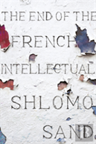 The End Of The French Intellectual