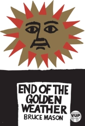The End Of The Golden Weather