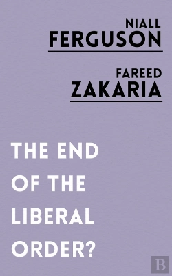 Bertrand.pt - The End Of The Liberal Order?