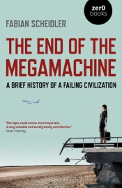 The End Of The Megamachine