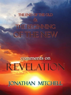 Bertrand.pt - The End Of The Old And The Beginning Of The New, Comments On Revelation