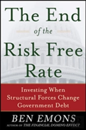 The End Of The Risk-Free Rate: Investing When Structural Forces Change Government Debt