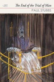 The End Of The Trial Of Man