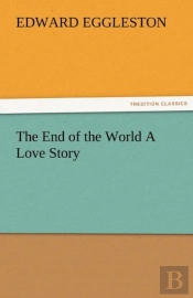 The End Of The World A Love Story