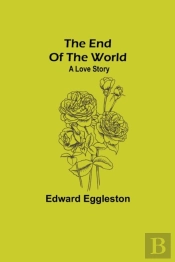 The End Of The World  A Love Story