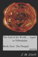The End Of The World... Again Or Hitbodedut