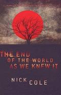 The End Of The World As We Knew It