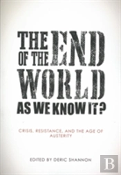 The End Of The World As We Know It?