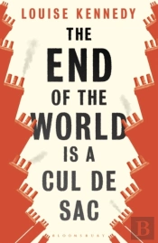 The End Of The World Is A Cul De Sac