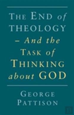 Bertrand.pt - The End Of Theology And The Task Of Thinking About God
