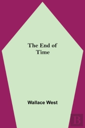 The End Of Time