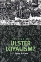 The End Of Ulster Loyalism?