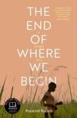 The End Of Where We Begin: A Refugee Story