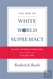 The End Of White World Supremacy