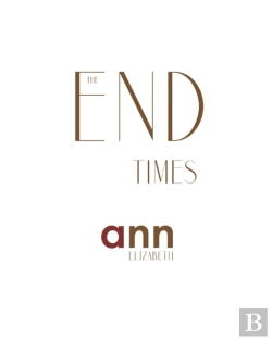 Bertrand.pt - The End Times - Ann Elizabeth