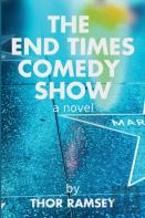 The End Times Comedy Show
