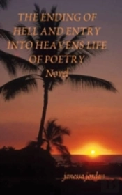 The Ending Of Hell And Entry Into Heavens Life Of Poetry