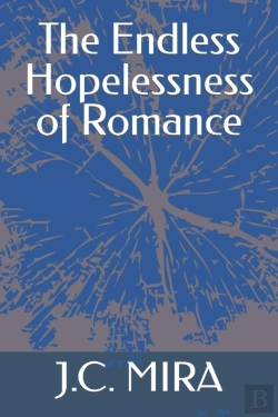 Bertrand.pt - The Endless Hopelessness Of Romance