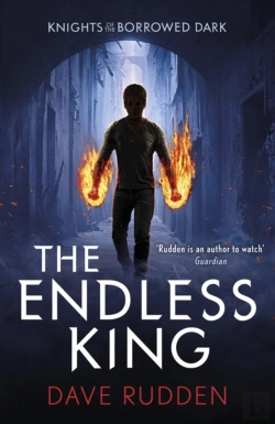 Bertrand.pt - The Endless King (Knights Of The Borrowed Dark Book 3)