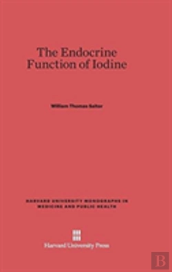 Bertrand.pt - The Endocrine Function Of Iodine