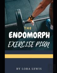 The Endomorph Exercise Plan