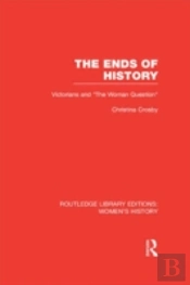 The Ends Of History