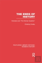 The Ends Of History