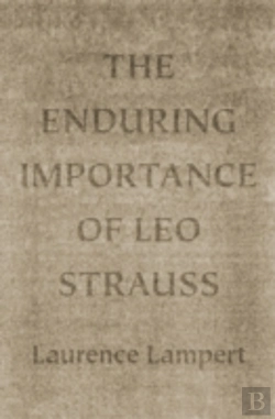 Bertrand.pt - The Enduring Importance Of Leo Strauss