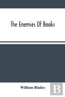 The Enemies Of Books