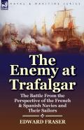 The Enemy At Trafalgar