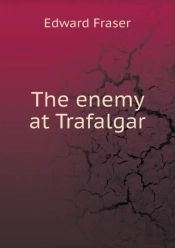 The Enemy At Trafalgar