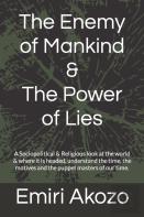 The Enemy Of Mankind & The Power Of Lies