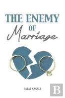 The Enemy Of Marriage