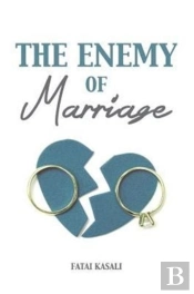 The Enemy Of Marriage
