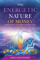 The Energetic Nature Of Money