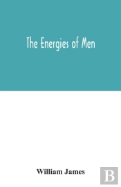 The Energies Of Men