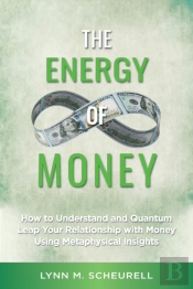 The Energy Of Money