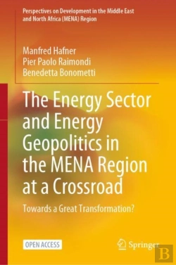 Bertrand.pt - The Energy Sector And Energy Geopolitics In The Mena Region At A Crossroad