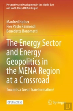 Bertrand.pt - The Energy Sector And Energy Geopolitics In The Mena Region At A Crossroad