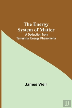 Bertrand.pt - The Energy System Of Matter: A Deduction