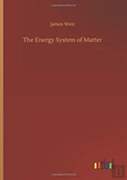 Bertrand.pt - The Energy System Of Matter