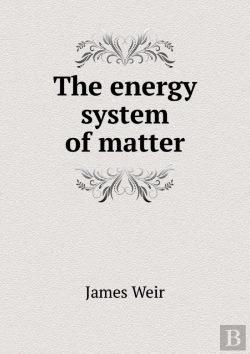 Bertrand.pt - The Energy System Of Matter