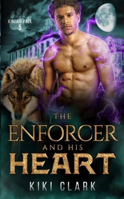 Bertrand.pt - The Enforcer And His Heart (Kincaid Pack Book 5)