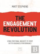 The Engagement Revolution