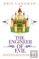The Engineer Of Evil