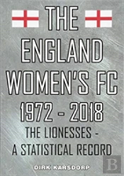 The England Women'S Fc 1972-2018
