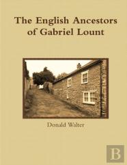The English Ancestors Of Gabriel Lount