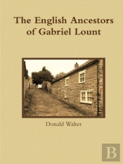 The English Ancestors Of Gabriel Lount