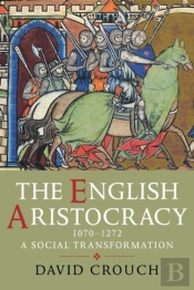 The English Aristocracy, 1070-1272