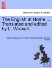 The English At Home ... Translated And E